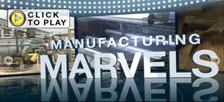 Manufacturing Marvels